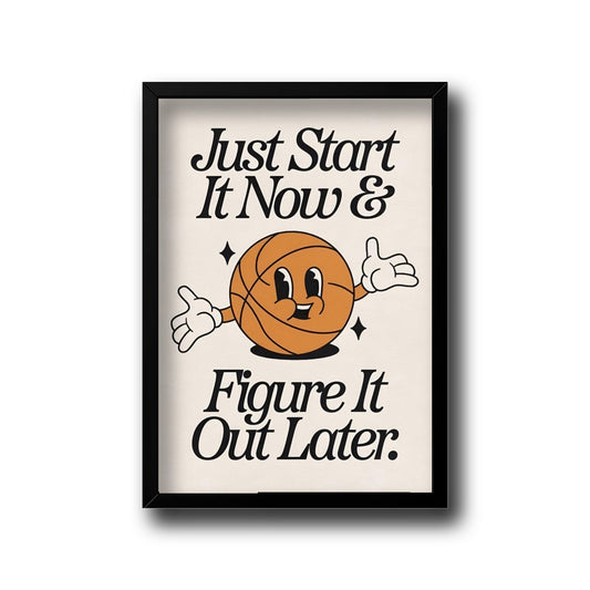Just start it now ' frame